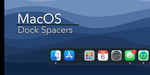 MacOS Dock Spacers - ChrisRMiller.com